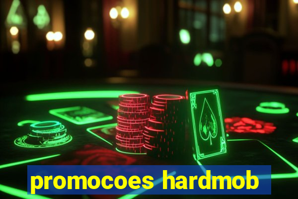 promocoes hardmob